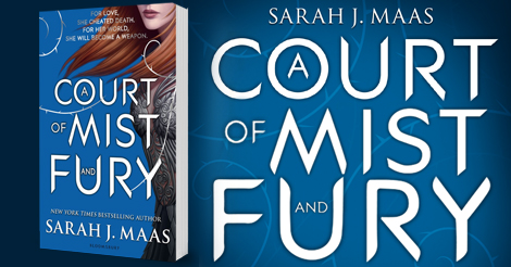 Review A Court Of Mist And Fury By Sarah J Maas The Booktopian