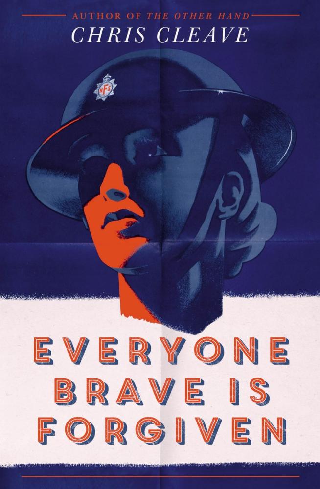 Everyone Brave is Forgivenby Chris Cleave