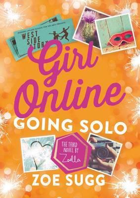 Girl Online: Going Soloby Zoe Sugg