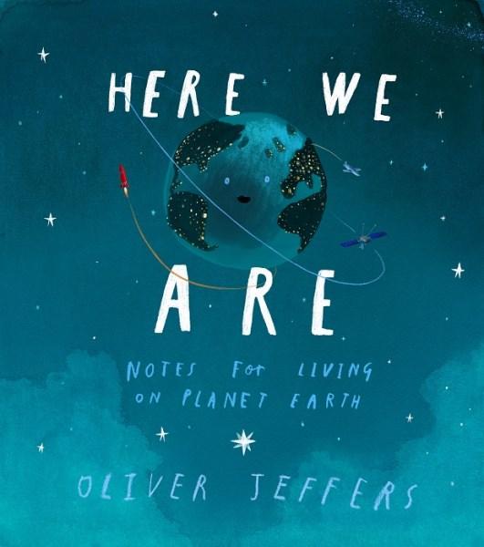 Here We Areby Oliver Jeffers