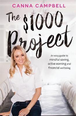 The $1000 Projectby Canna Campbell