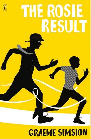 The Rosie Resultby Graeme Simsion