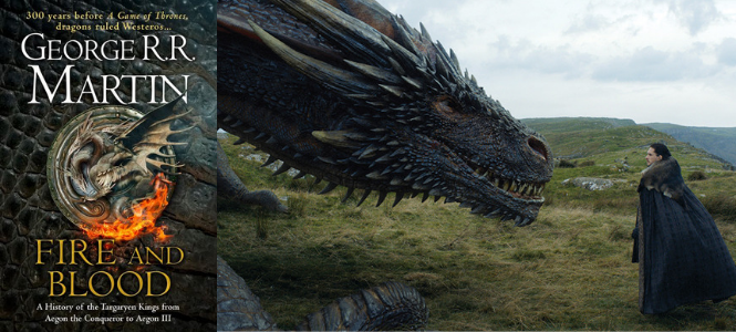 Fire and Blood - George R.R. Martin