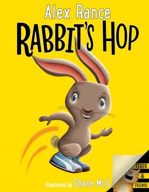 Rabbit's Hopby Alex Rance, Shane McG (Illustrator)