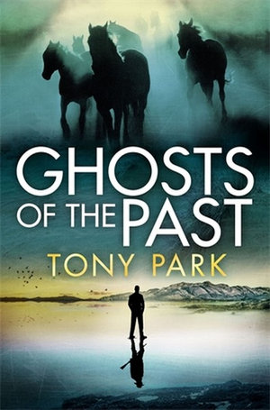 Ghosts of the Pastby Tony Park