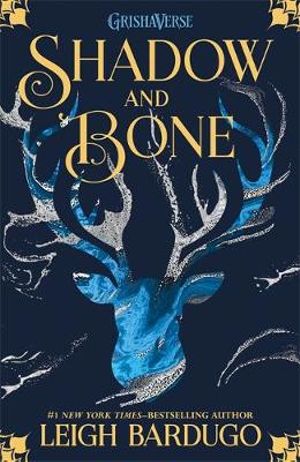 Shadow and Boneby Leigh Bardugo