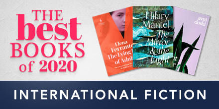 The Best Books of 2020: International Fiction
