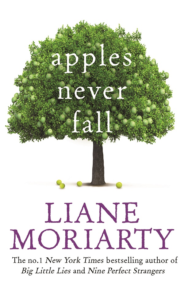 Apples Never Fallby Liane Moriarty