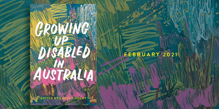 Carly Findlay - Growing Up Disabled in Australia