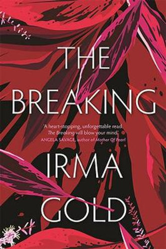 The Breakingby Irma Gold