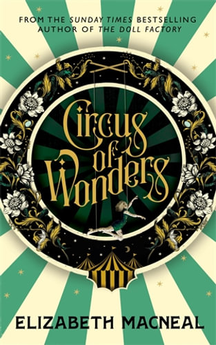 Circus of Wondersby Elizabeth Macneal