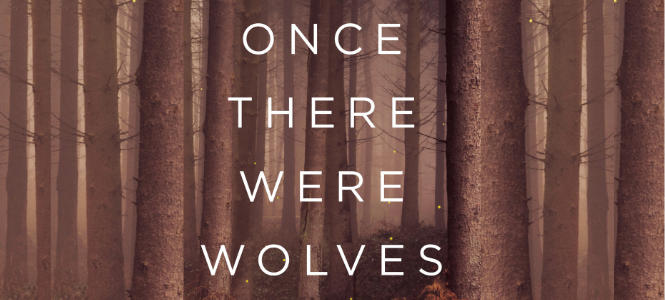 Once There Were Wolves - Charlotte McConaghy