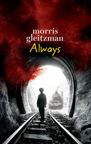 Alwaysby Morris Gleitzman