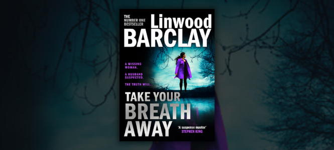 Linwood Barclay - Take Your Breath Away - Header Banner