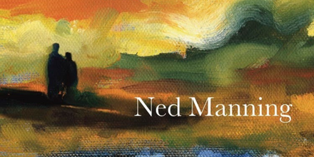 Ned Manning - Painting the Light