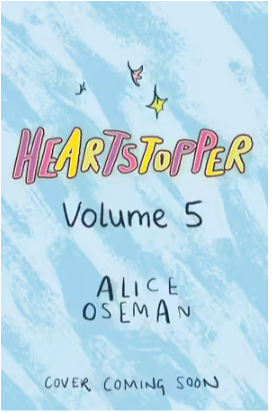 Heartstopper Volume 5by Alice Oseman