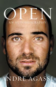 Open : An Autobiography - Andre Agassi