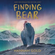 Finding Bear : An irresistible animal adventure - the unmissable follow-up to the award-winning THE LAST BEAR - Kristin Atherton