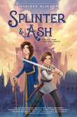 Splinter & Ash : Splinter & Ash : Book 1 - Marieke Nijkamp