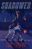 Shadowed - Carl Deuker