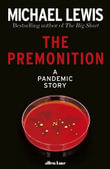 The Premonition : A Pandemic Story - Michael Lewis