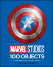 Marvel Studios 100 Objects : Iconic Artifacts from the MCU - Tracey Miller-Zarneke