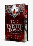 Two Twisted Crowns Special Edition: Shepherd King, Book 2 : the instant NEW YORK TIMES and USA TODAY bestseller - Rachel Gillig