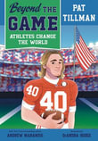 Beyond the Game : Pat Tillman - Andrew Maraniss