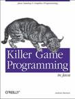 Killer Game Programming in Java : O'Reilly Ser. - Andrew Davison
