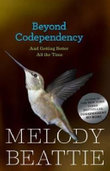 Beyond Codependency : And Getting Better All the Time - Melody Beattie