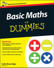 Basic Maths for Dummies : UK Edition - Colin Beveridge