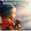 When It Snows - Richard Collingridge