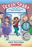 Fresh Start : A Graphic Novel - Gale Galligan