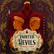 Painted Devils : The wildly funny and romantic fantasy sequel to Little Thieves - Saskia Maarleveld