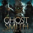 Ghostsmith : The thrilling sequel to the epic Sunday Times bestseller Bonesmith - Molly Hanson
