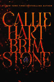 Brimstone : sequel to the addictive enemies-to-lovers romantasy global sensation QUICKSILVER - Callie Hart