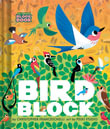Birdblock : An Abrams Block Book - Christopher Franceschelli