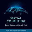 Spatial Computing : MIT Press Essential Knowledge - Pamela Vold