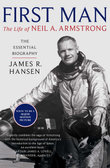 First Man : The Life of Neil A. Armstrong - James Hansen