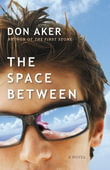 The Space Between - Don Aker