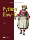 Python How-To : 63 techniques to improve your Python code - Yong Cui