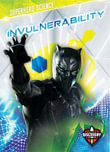 Invulnerability : Superhero Science - Blake Hoena