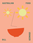 Australian Food - Bill Granger