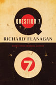 Question 7 - Richard Flanagan