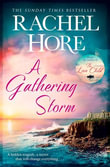 A Gathering Storm : The sweeping romantic mystery that will keep you gripped! - Rachel Hore
