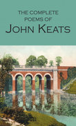 The Complete Poems of John Keats : Wordsworth Poetry Library - John Keats