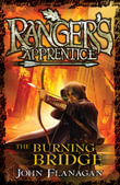 The Burning Bridge : Ranger's Apprentice Series: Book 2 - John Flanagan