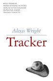 Tracker : Winner of the 2018 Stella Prize - Alexis Wright