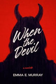 When the Devil - Emma E. Murray