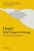Oops! Why Things Go Wrong : Understanding & Controlling Error - Niall Downey